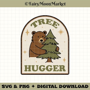 Tree Hugger Forest Bear SVG & PNG – Environmentalist Digital Download for Cricut, Sublimation, Shirts and Stickers