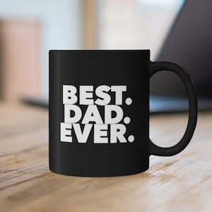 Il miglior papà di sempre. Tazza nera da 11 once
