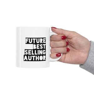 Future Best Selling Author Mug 11oz