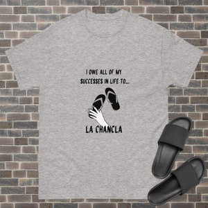 La Chancla - Unisex T-Shirt