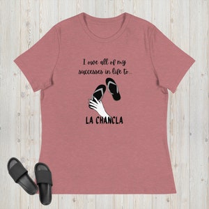 La Chancla - Women&#39;s Relaxed T-Shirt