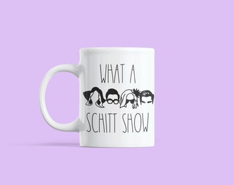 Schitt Show Mug | Schitt's Creek | David Rose | Alexis Rose | Funny | White 11oz Mug