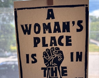 A Woman’s Place Is in the Resistance – Hand-Pulled Linocut Print