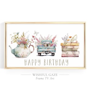 Samsung Frame TV Art Happy Birthday, Frame TV Art Birthday Message, Frame TV Art Flowers Birthday, Birthday Celebration, Digital Tv Art