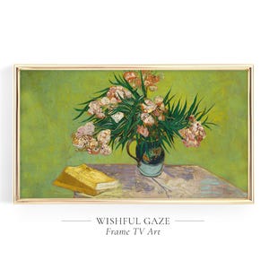 Samsung Frame TV Art Oleanders Van Gogh, Frame TV Art Flowers, Vintage Flower Painting, Frame Tv Art Floral, Frame TV Botanical, Colourful