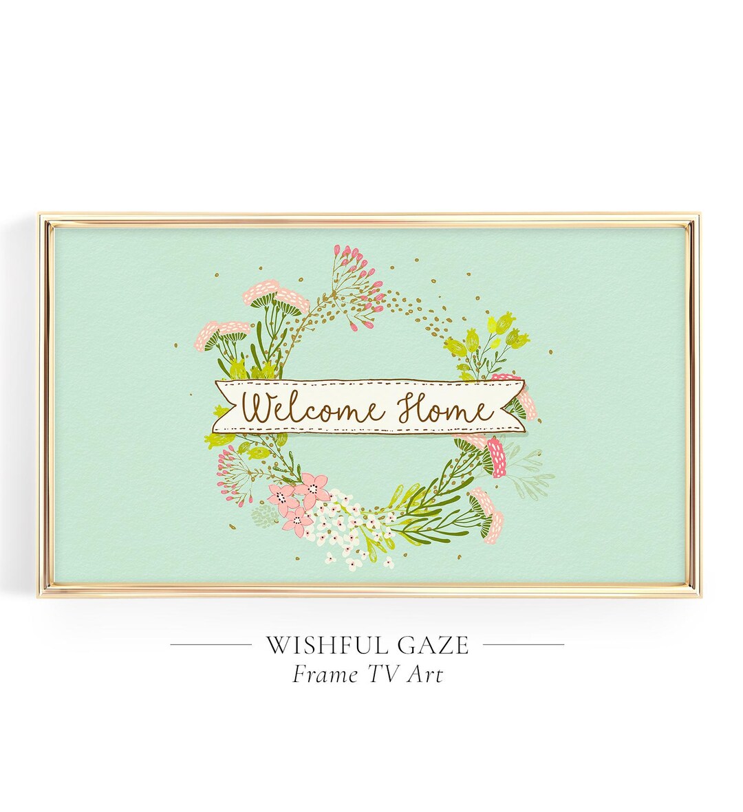 WELCOME HOME Frame TV Art, Floral Welcome Home Message for the Samsung ...