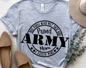 Proud Army Mom Shirt, I Raised A Soldier Shirt, Cute Army Mom Shirt, Mom Of A Hero Shirt, Army Boy Mom Shirt