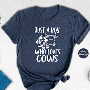 Just A Boy Who Loves Cows T-Shirt Animal Lover Farm Gift Just A Boy Who Loves Cows T-Shirt Animal Lover Farm Gift