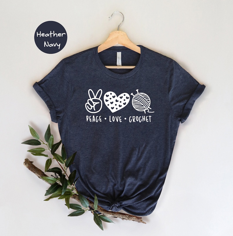 Peace Love Crochet Shirt: Funny Crocheter Tee image 5