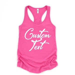 Custom Text Tank, Custom Women Workout Tank Top, Personalized Tank Top, Custom Vacation Tank, Custom Birthday Tank, Custom Fitness Tank