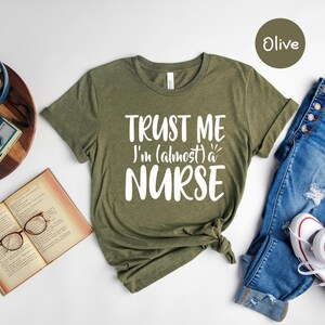 Almost A Nurse Shirt: Funny Nursing Student Tee immagine 4