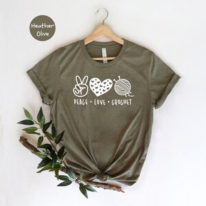 Peace Love Crochet Shirt: Funny Crocheter Tee image 6
