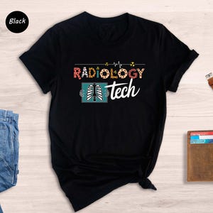 Radiologic Tech Shirt, Rad Tech Shirt, Radiology Skeleton Shirt, Rad Tech Skeleton Shirt, Graduation Gift, Nurse Shirt, Radiology Shirt