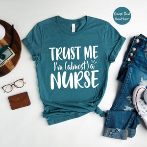 Almost A Nurse Shirt: Funny Nursing Student Tee immagine 2
