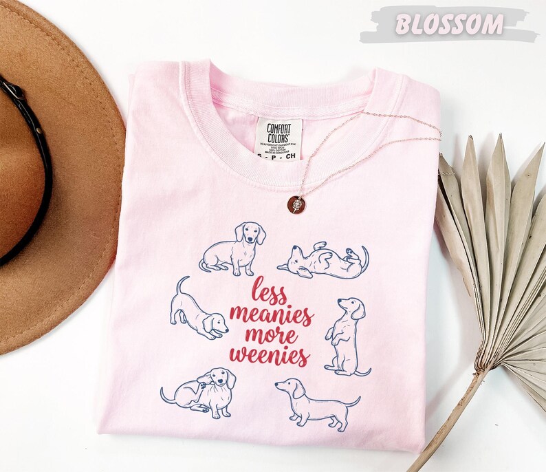 Comfort Colors® Less Meanies More Weenies Shirt, Dachshund Mom Tee, Funny Wiener Dog Lover Gift, Doxie Mama Apparel, Mother's Day Present image 11