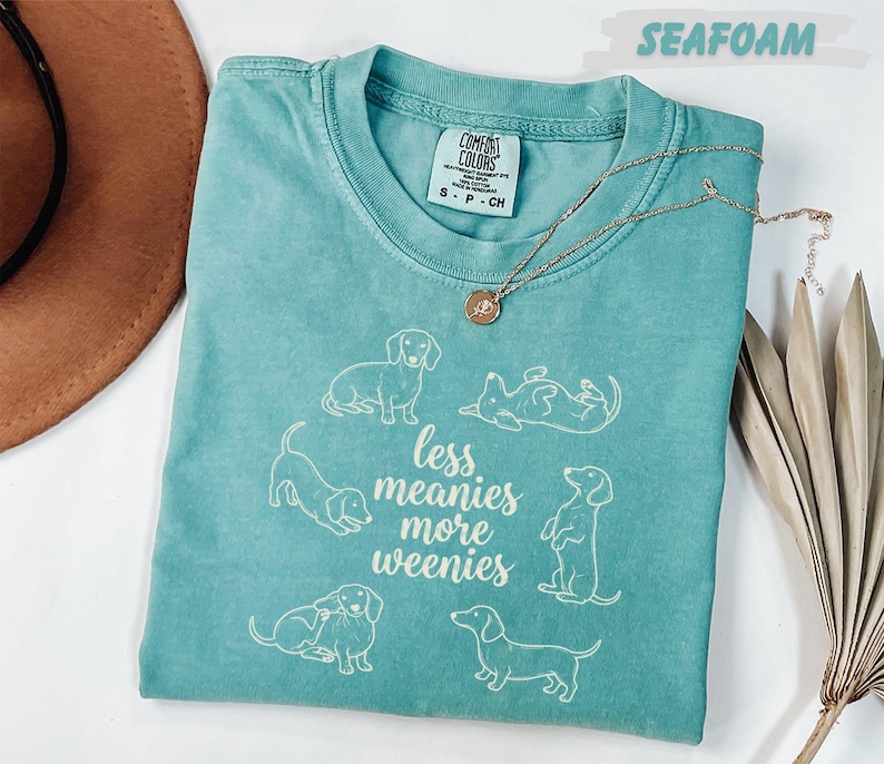 Comfort Colors® Less Meanies More Weenies Shirt, Dachshund Mom Tee, Funny Wiener Dog Lover Gift, Doxie Mama Apparel, Mother's Day Present image 8