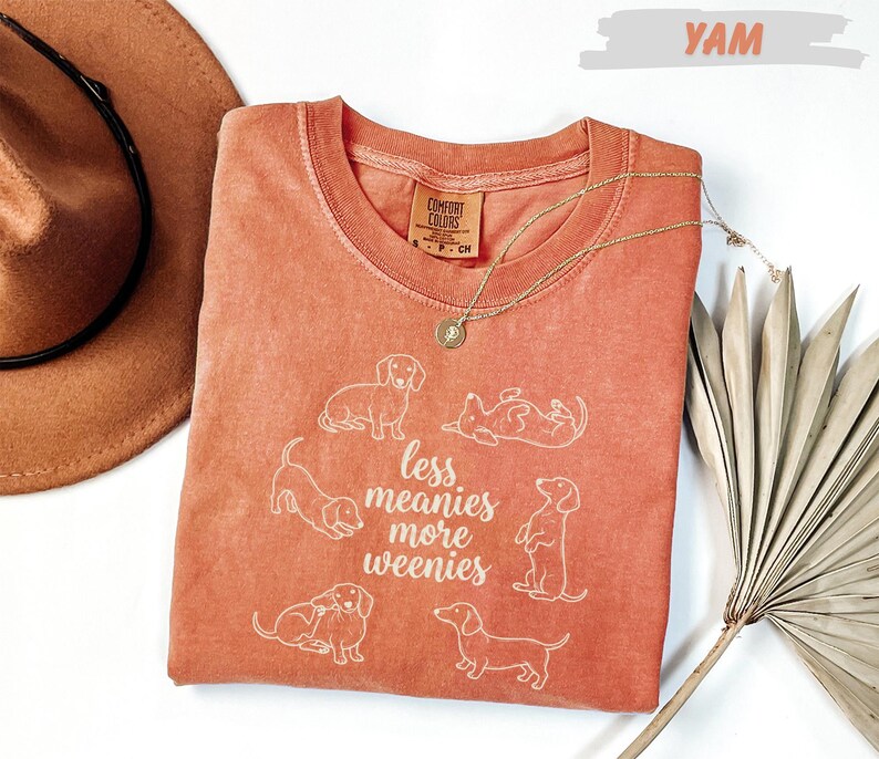 Comfort Colors® Less Meanies More Weenies Shirt, Dachshund Mom Tee, Funny Wiener Dog Lover Gift, Doxie Mama Apparel, Mother's Day Present image 10