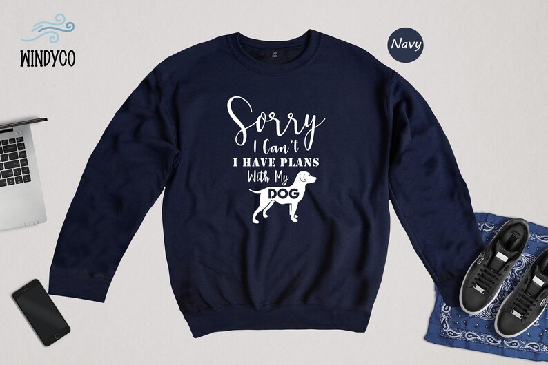 Sorry I Can't I Have Plans With My Dog Shirt, Funny Dog Mom T-Shirt, Sarcastic Dog Lover Gift Tee for Women Bild 7