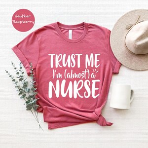 Almost A Nurse Shirt: Funny Nursing Student Tee immagine 5