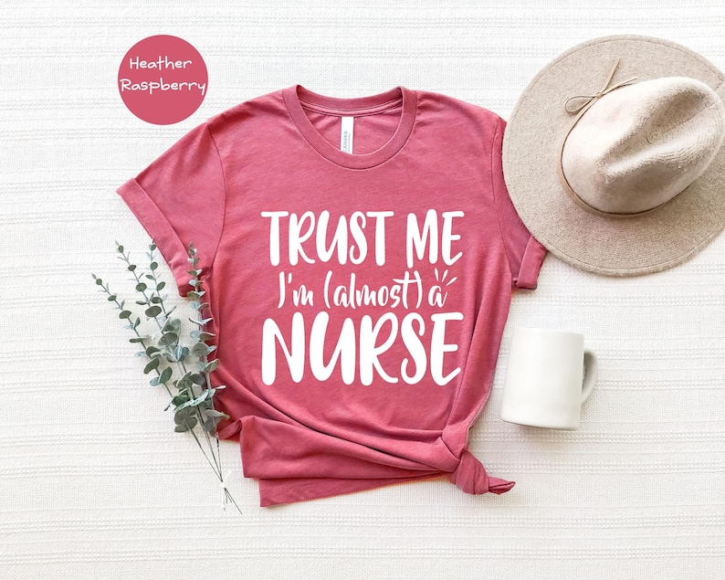 Almost A Nurse Shirt: Funny Nursing Student Tee immagine 5