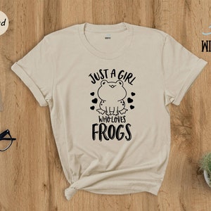 Cute Frog Shirt, Just A Girl Who Loves Frogs Shirt, Funny Frog Lover Tee, Frog Shirt, Girl Birthday Shirt, Princess Shirt, Frog Prince