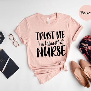 Almost A Nurse Shirt: Funny Nursing Student Tee immagine 3