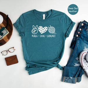Peace Love Crochet Shirt: Funny Crocheter Tee image 1