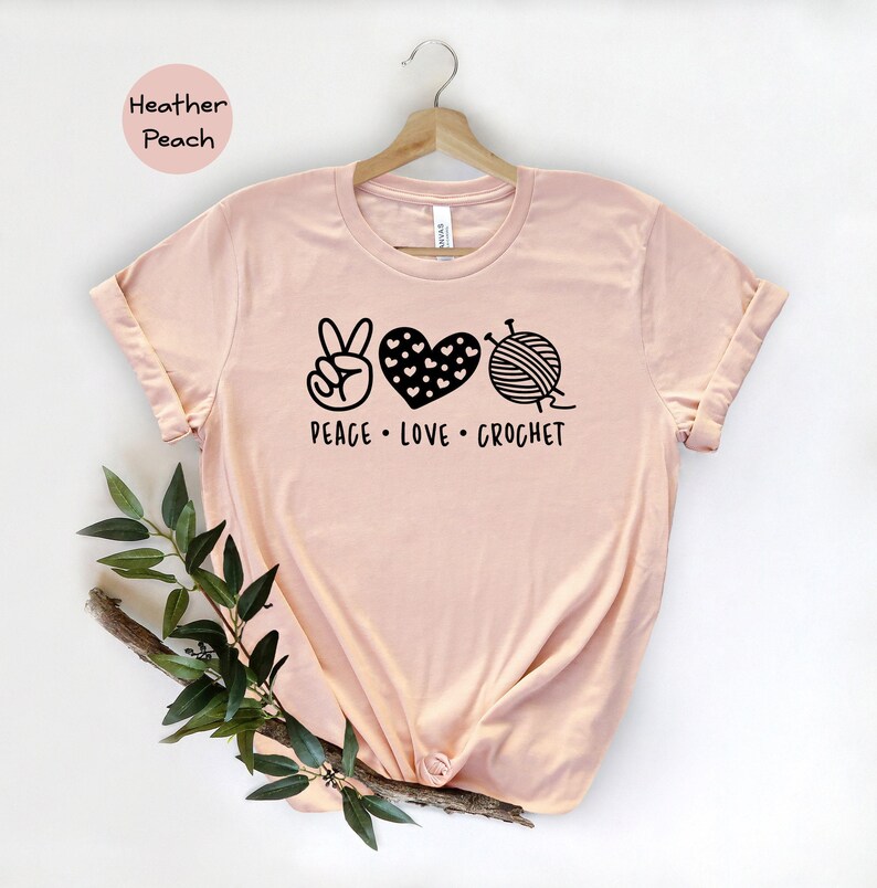 Peace Love Crochet Shirt: Funny Crocheter Tee image 7