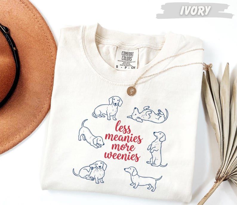 Comfort Colors® Less Meanies More Weenies Shirt, Dachshund Mom Tee, Funny Wiener Dog Lover Gift, Doxie Mama Apparel, Mother's Day Present image 5