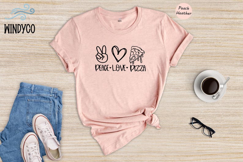 Peace Love Pizza Tee, Foodie Shirt, Casual Style (Unisex S-XXL) image 1