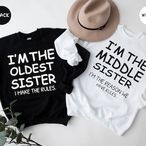 Oldest Sis Shirt, Youngest Sis Shirt, Middle Sister Shirts, Sister ...