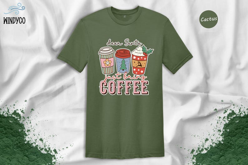 Christmas Coffee Tee: Funny Holiday Shirt (Dear Santa Design) image 5