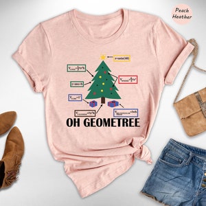 Oh Geometree Christmas Tree T-Shirt, Geometry Teacher Shirt, Geometry Teacher Gift, Christmas Geometry Gift, Math Nerd Gift