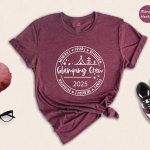 Glamping Crew 2025 Shirt, Girls Camping Trip Shirt, Glamping Shirt, Camper T-Shirt, Outdoor Shirt, Camping Outfit, Girls Weekend Shirt