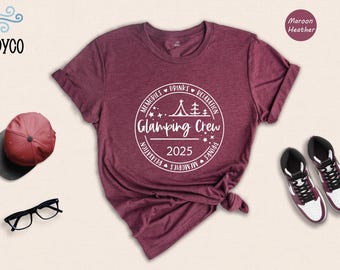 Glamping Crew 2025 Shirt, Girls Camping Trip Shirt, Glamping Shirt, Camper T-Shirt, Outdoor Shirt, Camping Outfit, Girls Weekend Shirt