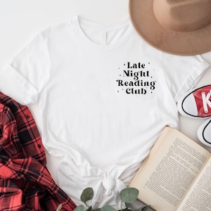 Late Night Reading Club Shirt, Bookworm Shirt, Funny Reading Shirt, Booklover Tee, Gift For Book Lover Gift, Bookish Shirt, Book Club Gifts