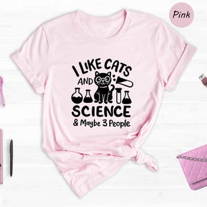 Science Teacher Shirt, Funny Cat Design (Unisex Sizes S-XXL) image 4