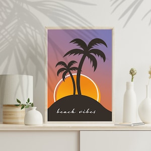 Beach vibes Poster Postkarte Plakat DIN A3 A4 A5 A6 Grafikdatei Palmen Sonnenuntergang Bild Selbstdrucken Druck optimiert (Druckdatei)