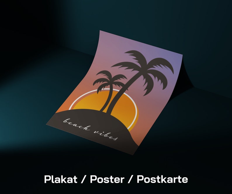 Beach vibes Poster Postkarte Plakat DIN A3 A4 A5 A6 Grafikdatei Palmen Sonnenuntergang Bild Selbstdrucken Druck optimiert (Druckdatei)