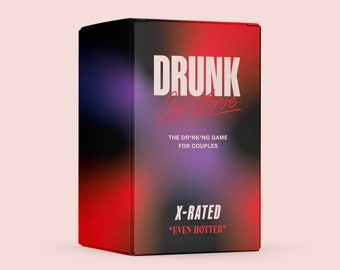 Drunk in Love: X-Rated *EVEN HOTTER* Drinking Game