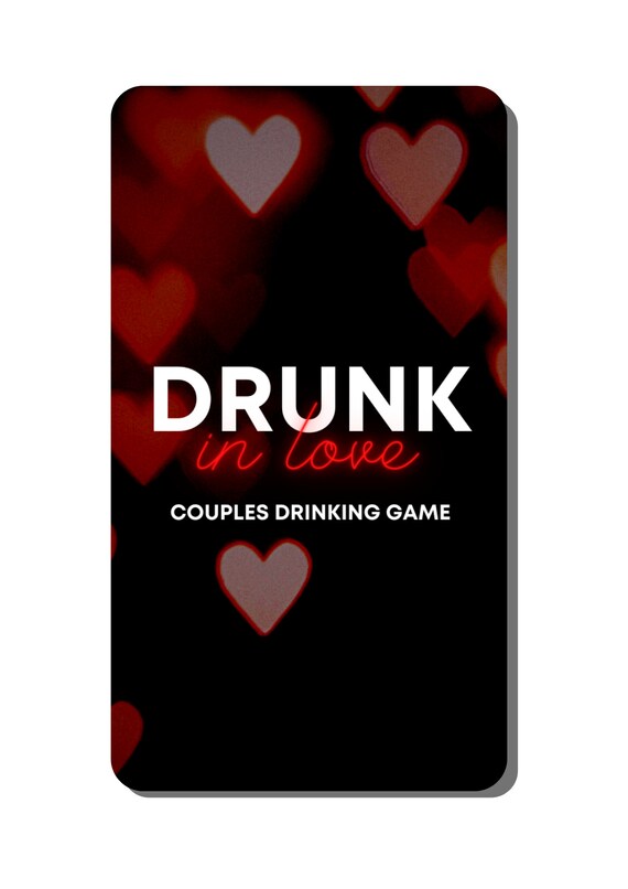 Drunk in Love Original Drinking Game | Etsy