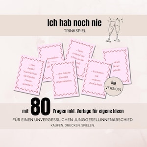 Puede incluir: Un juego de cartas rosa y rojo con el texto "Ich hab noch nie" y "TRINKSPIEL" en alemán. Las cartas tienen varias preguntas en alemán, como "...eine heiße Nachricht an die falsche Person geschickt" y "...jemandem k gel". Las cartas están dispuestas en círculo con una copa de champán en la esquina superior derecha. El texto "mit 80 Fragen inkl. Vorlage für eigene Ideen" y "FÜR EINEN UNVERGESSLICHEN JUNGGESELLINNENABSCHIED" está en la parte inferior de la imagen. El texto "KAUFEN. DRUCKEN. SPIELEN." está en la parte inferior de la imagen. El texto "Ü18 VERSION" está en la esquina inferior derecha.