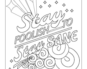 Inspirational Quote Coloring Page, Stay Foolish (Instant Download)