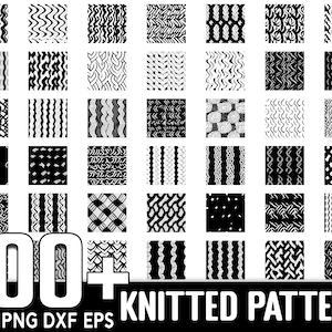 May include: A collection of 100+ black and white knitted patterns. The patterns are arranged in a grid and are all different. The text "100+ Knitted Pattern" is at the bottom of the image. The text "SVG PNG DXF EPS" is below the text "100+ Knitted Pattern".