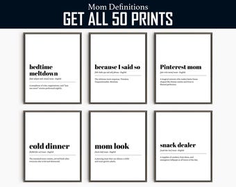 Mom Definitions | 50 Funny Prints | Motherhood Wall Art | Printable Mom Quotes | Definition Poster Set