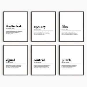 May include: Six framed art prints with black frames and white backgrounds. Each print features a word in a bold, black font, with a definition below. The words are "timeline leak", "mystery", "files", "signal", "control", and "puzzle".