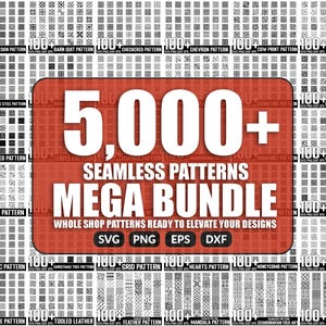 5.000+ Nahtlose Muster | 45+ Premium Bündel | svg, png, dxf, eps + lebenslanger Zugriff