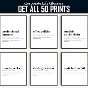 Peut inclure: Six affiches imprimables en noir et blanc avec des définitions humoristiques de jargon d'entreprise. Les affiches présentent les termes "burnout professionnel", "politique de bureau", "transmettre à la hiérarchie", "avantages du télétravail", "session stratégique" et "échec du bouton muet".