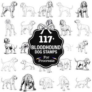 Może przedstawiać: Kolekcja 117+ znaczków psów Bloodhound dla Procreate. Obraz przedstawia różne czarno-białe ilustracje Bloodhoundów w różnych pozach, z centralną czarną etykietą z napisem "117+ Bloodhound Dog Stamps For Procreate."