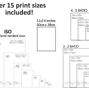 May include: A graphic showing over 15 print sizes, including ISO and ratio sizes. The image includes sizes like 11x14 inches (30cm x 38cm), 16x20 inches (40cm x 50cm), and 20x30 inches (50cm x 76cm). Text reads "Over 15 print sizes included!"